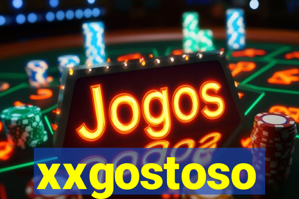 xxgostoso