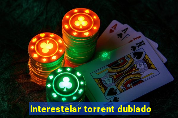 interestelar torrent dublado