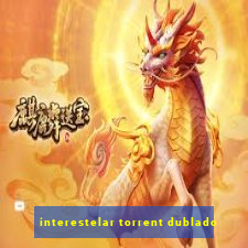 interestelar torrent dublado