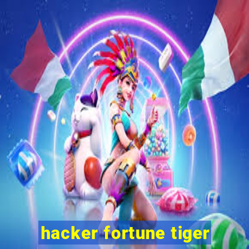 hacker fortune tiger