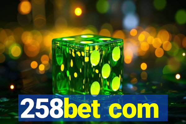 258bet com