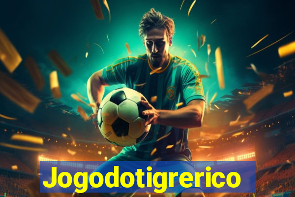 Jogodotigrerico