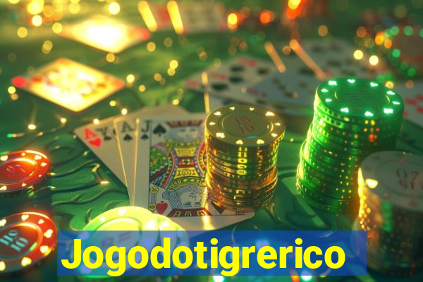 Jogodotigrerico