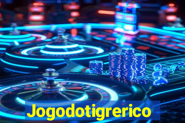 Jogodotigrerico