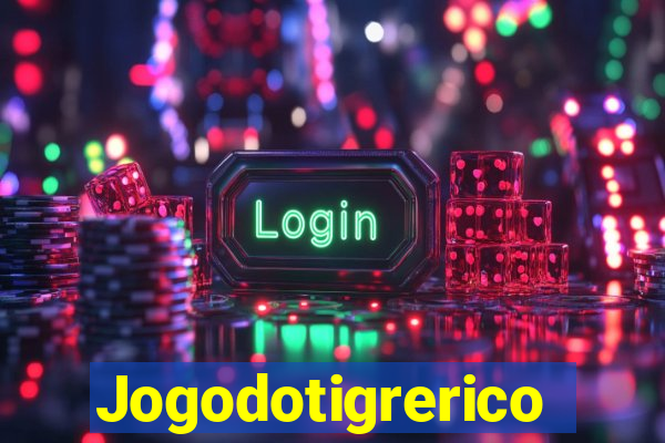 Jogodotigrerico