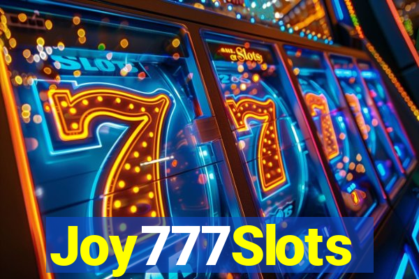 Joy777Slots