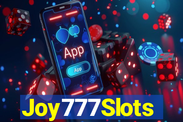 Joy777Slots