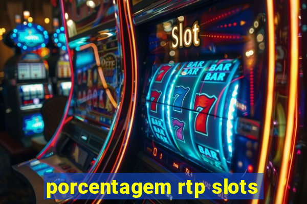 porcentagem rtp slots