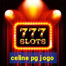 celine pg jogo