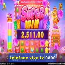 telefone vivo tv 0800