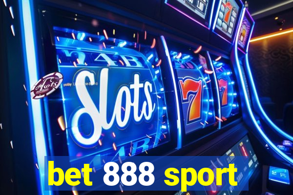 bet 888 sport