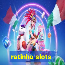 ratinho slots