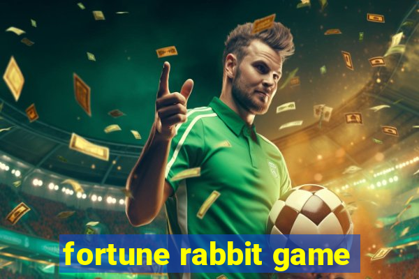 fortune rabbit game