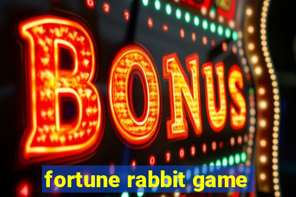 fortune rabbit game