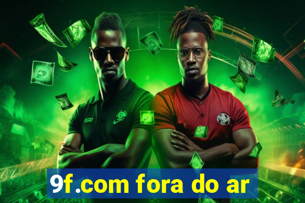 9f.com fora do ar