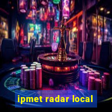 ipmet radar local