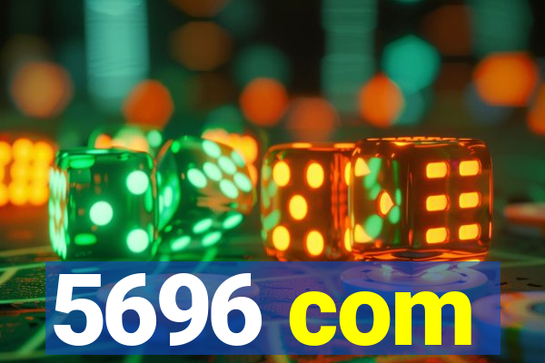 5696 com