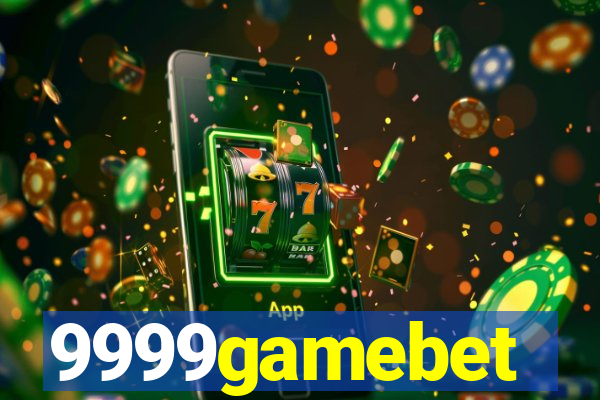 9999gamebet