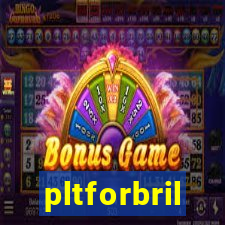 pltforbril