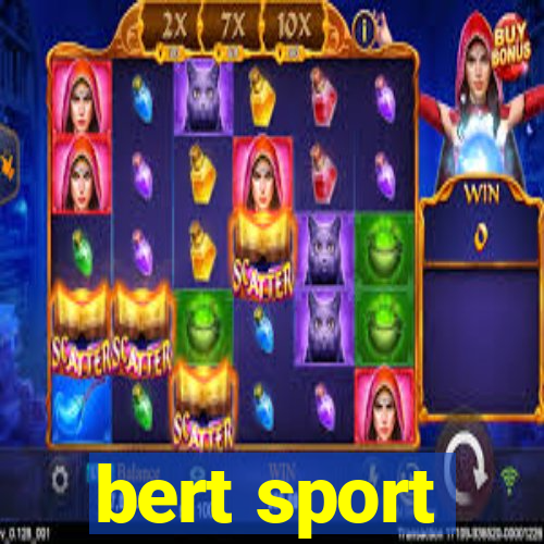 bert sport