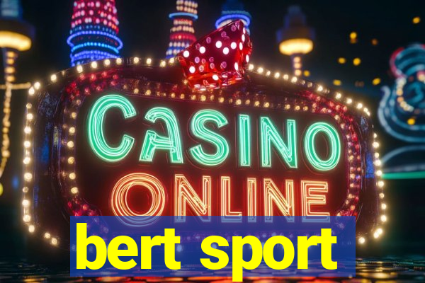 bert sport