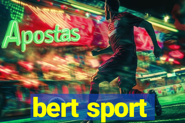 bert sport