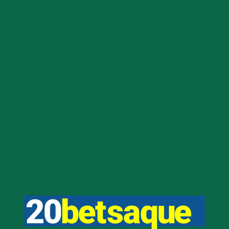 20betsaque