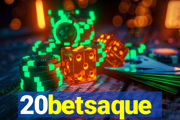 20betsaque