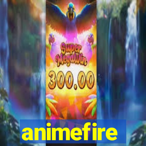 animefire