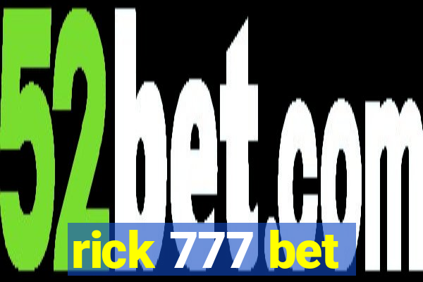 rick 777 bet