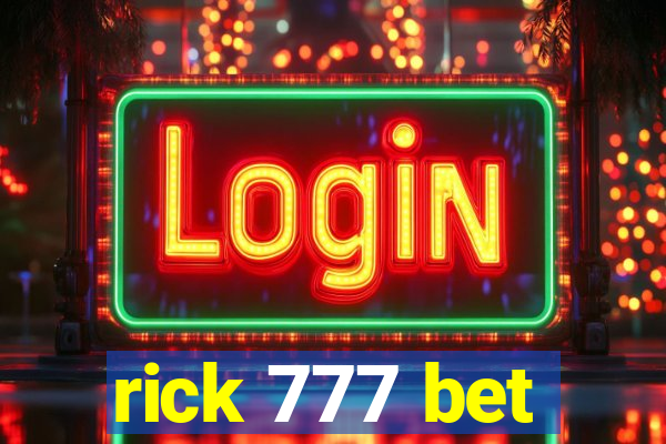 rick 777 bet