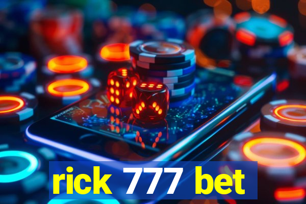 rick 777 bet