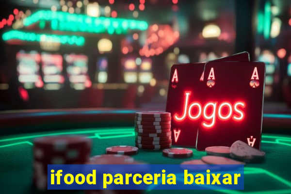 ifood parceria baixar