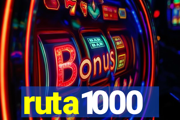 ruta1000