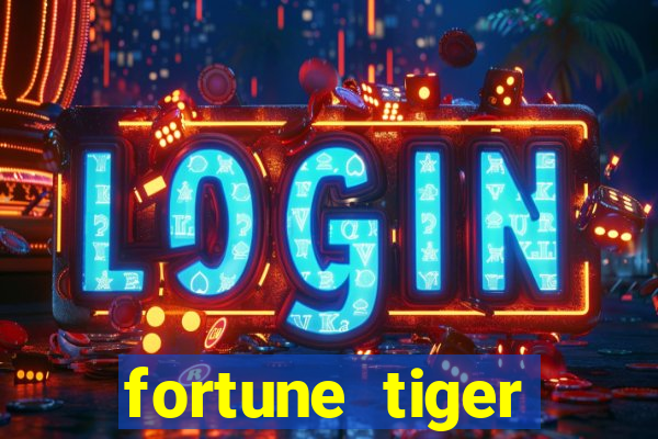 fortune tiger deposito de 1 real