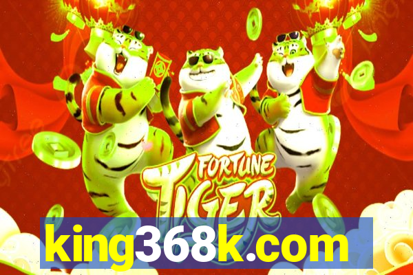 king368k.com