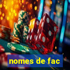 nomes de fac