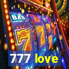 777 love