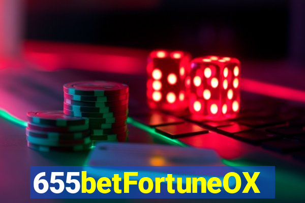 655betFortuneOX