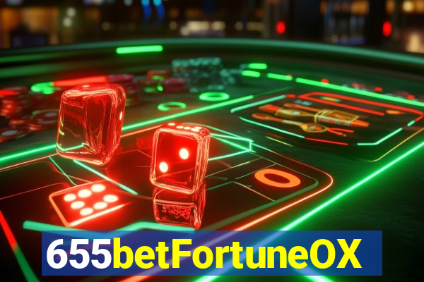 655betFortuneOX