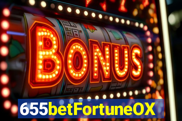 655betFortuneOX