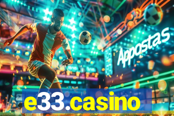 e33.casino