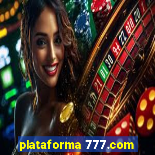 plataforma 777.com