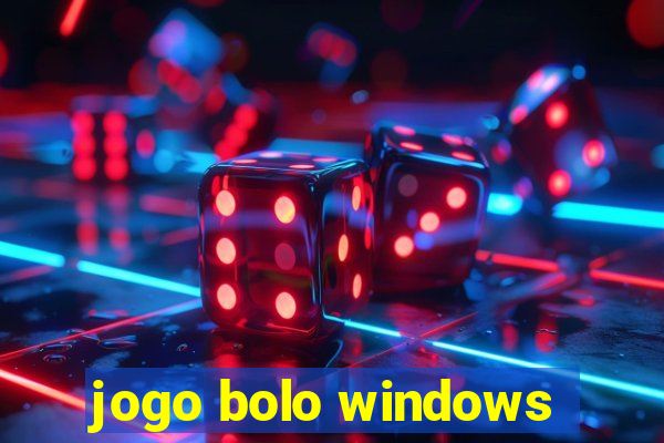 jogo bolo windows