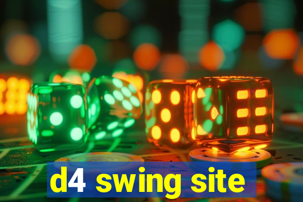 d4 swing site