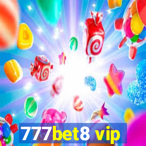 777bet8 vip