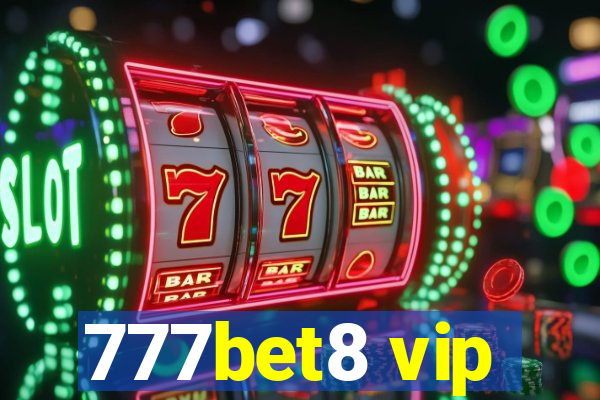 777bet8 vip