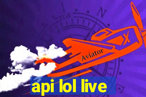 api lol live