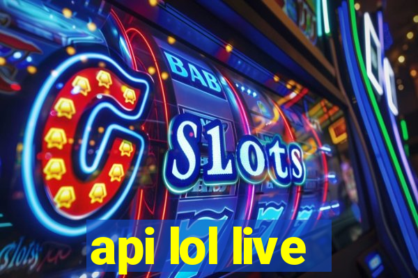 api lol live