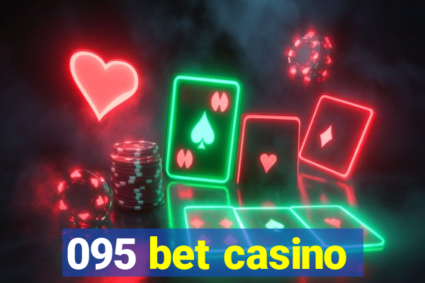 095 bet casino